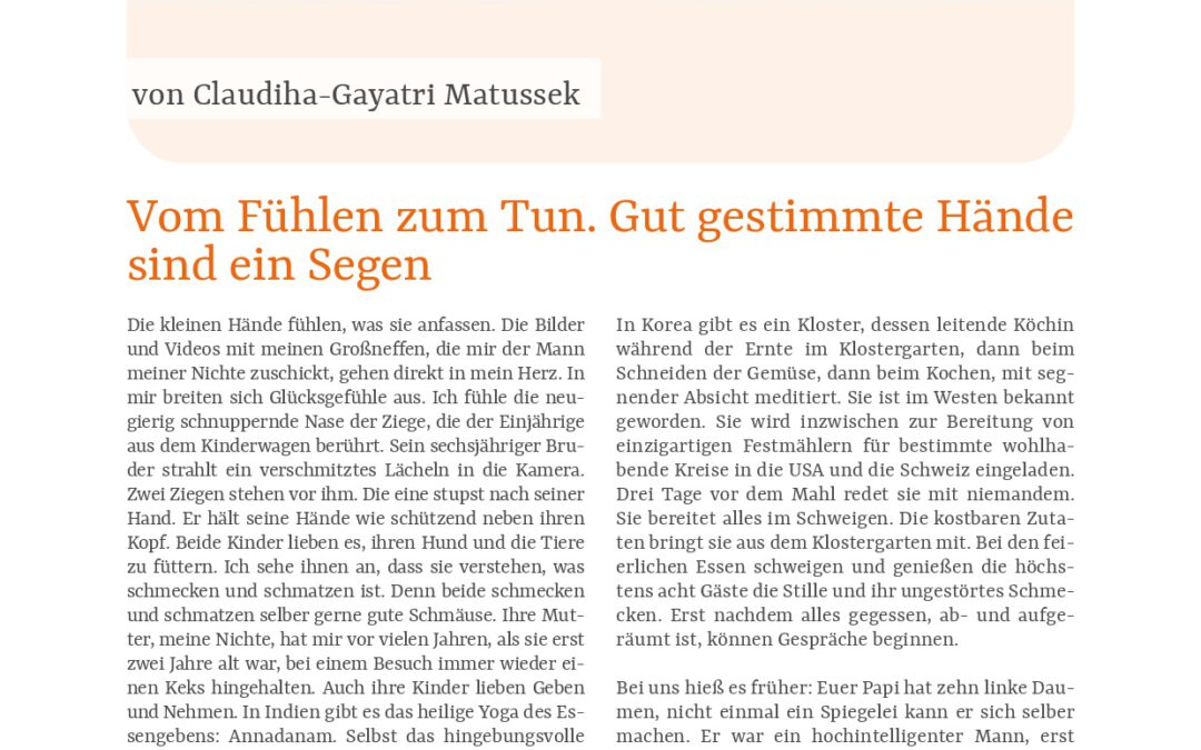 Vom Fühlen zum Tun. Gut gestimmte Hände sind ein Segen