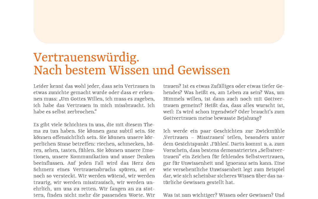 Vertrauenswürdig. Nach bestem Wissen und Gewissen