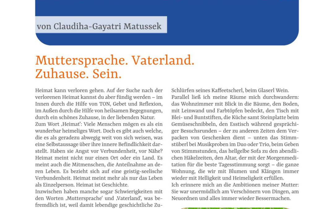 Muttersprache. Vaterland. Zuhause. Sein.